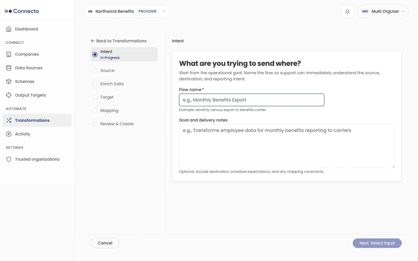 The New Transformation wizard on the Intent step, with the step list down the left and the “What are you trying to send where?” heading